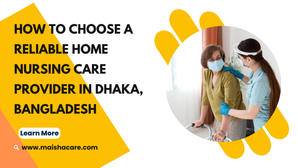 Home Nursing Provider Dhaka, Bangladesh