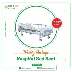 Hospital Bed Rent in Dhaka - Weekly Package