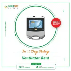Affordable Ventilator Rental in Dhaka - 15 Days Package