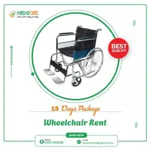 Wheelchair Rent for 15 Days