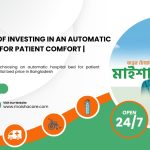 The Benefits of Investing in an Automatic Hospital Bed for Patient Comfort | Maisha Care