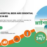 Why Quality Hospital Beds Are Essential for Home Care in BD