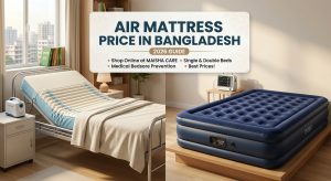 Air Mattress Price in Bangladesh 2026 | Maisha Care