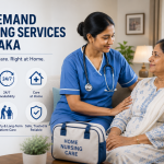 The Best On-Demand Nursing Services in Dhaka The Best On-Demand Nursing Services in Dhaka